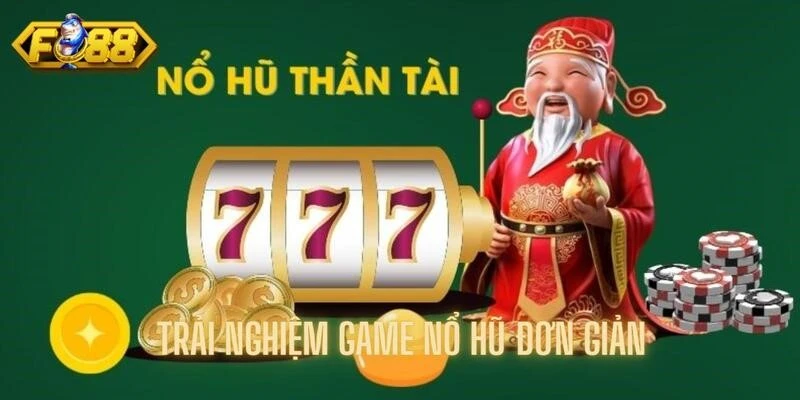 Trải nghiệm quay hũ đổi thưởng cực đơn giản cùng fo88